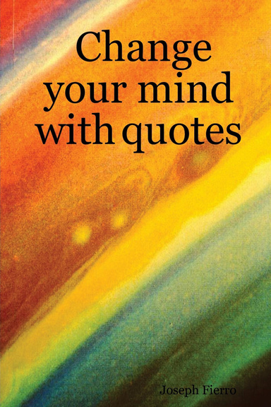 Change your mind with quotes