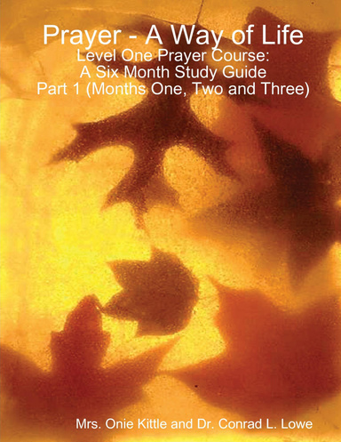 Prayer - A Way of Life (Part 1)