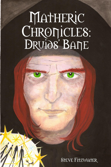 Matheric Chronicles: Druids' Bane