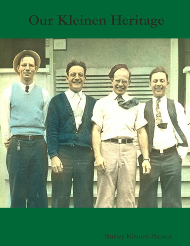 Our Kleinen Heritage