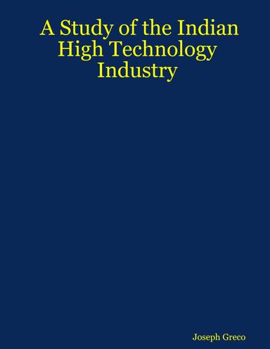 A Study of the Indian High Technology Industry