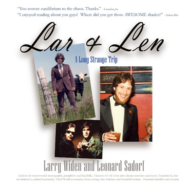 Lar and Len: A Long Strange Trip