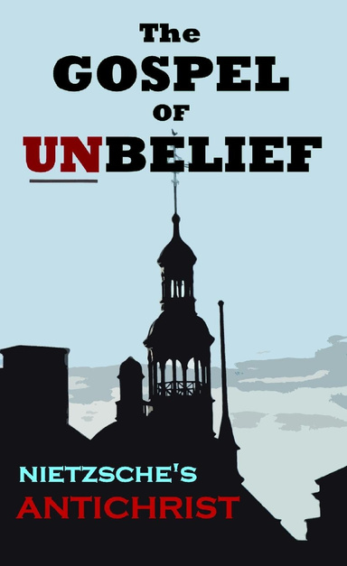 The Gospel of Unbelief