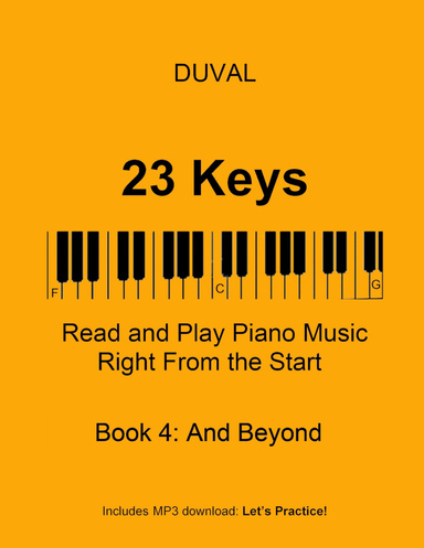 23 Keys: Read and Play Piano Music Right From the Start, Book 4 (USA Ed. - Spiral Bound)