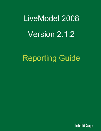 LiveModel 2008 v2.1.2 Reporting Guide