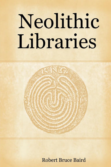 Neolithic Libraries