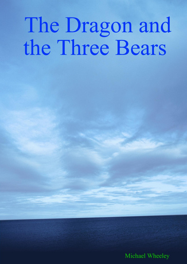 The Dragon and the Three Bears