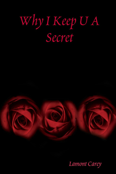 Why I Keep U A Secret