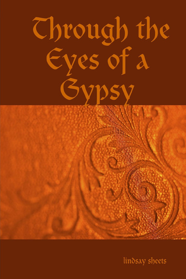 Through the Eyes of a Gypsy