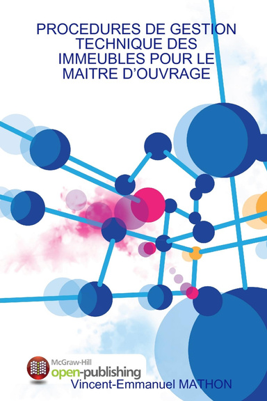PROCEDURES DE GESTION TECHNIQUE DES IMMEUBLES POUR LE MAITRE D’OUVRAGE
