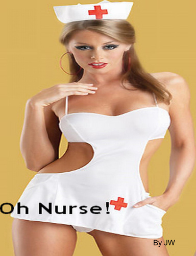Oh, Nurse!