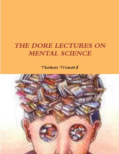 THE DORE LECTURES ON MENTAL SCIENCE