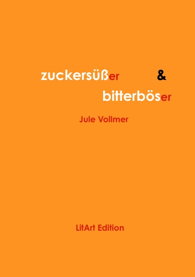 ZUCKERSÜßer & BITTERBÖSer