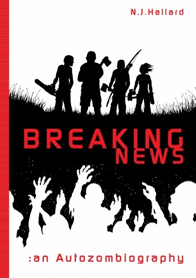 Breaking News: an Autozombiography