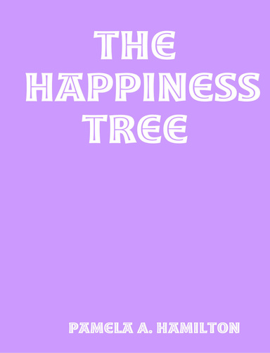 The Happiness Tree