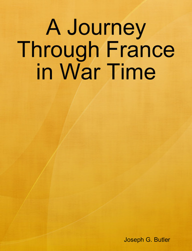 A Journey Through France in War Time