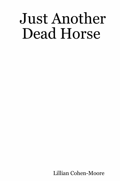 Just Another Dead Horse