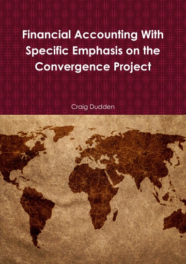Financial Accounting With Specific Emphasis on the Convergence Project
