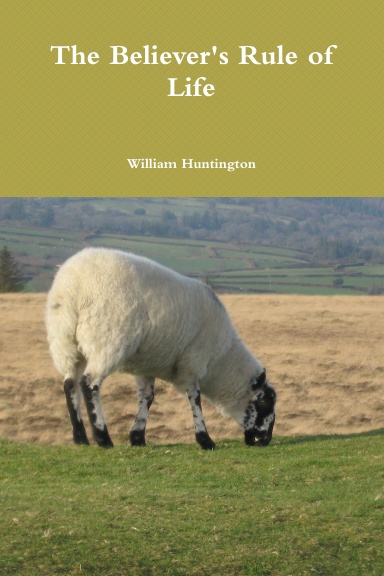 The Believer's Rule of Life