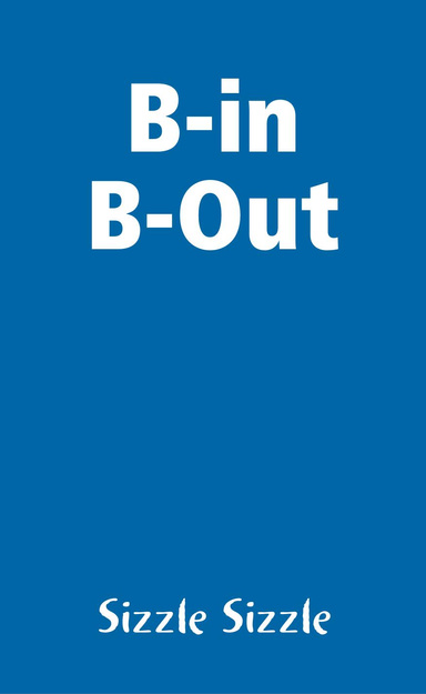B-in B-Out