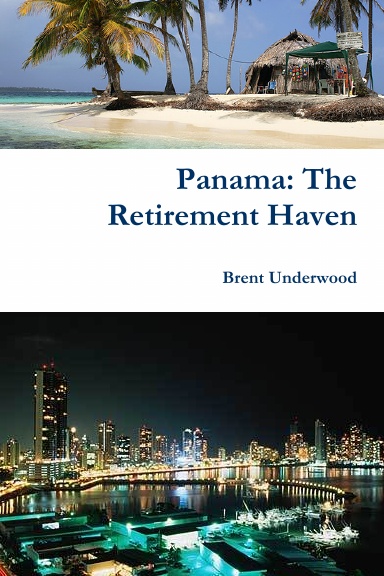 Panama: The Retirement Haven