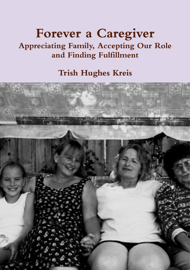 Forever a Caregiver