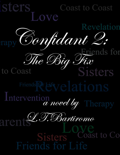 Confidant 2: The Big Fix