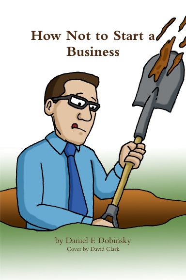 How Not to Start a Business