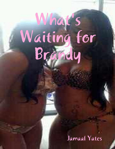 What's Waiting for Brandy
