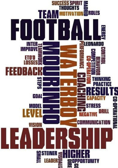 Football Leadership - Mourinho & Waterboy