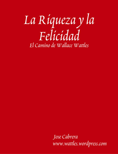 El Camino de Wallace Wattles