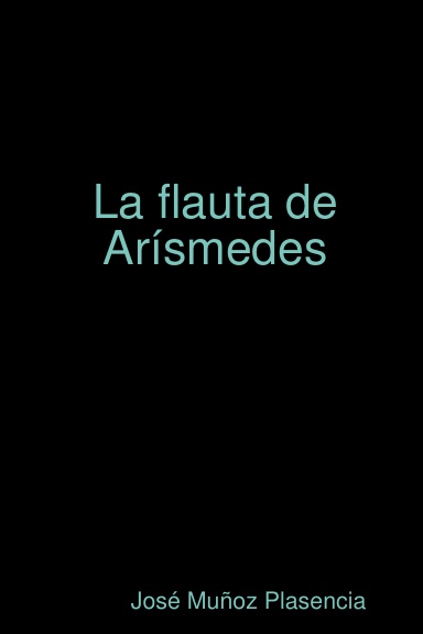 La flauta de Arísmedes