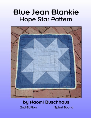 Blue Jean Blankie: Hope Star Pattern - Spiral Bound