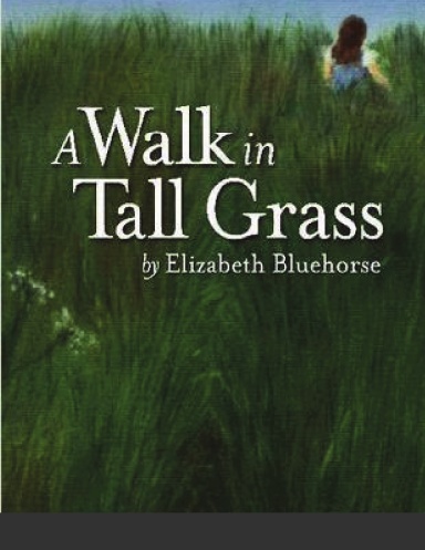 A Walk In Tall Grass