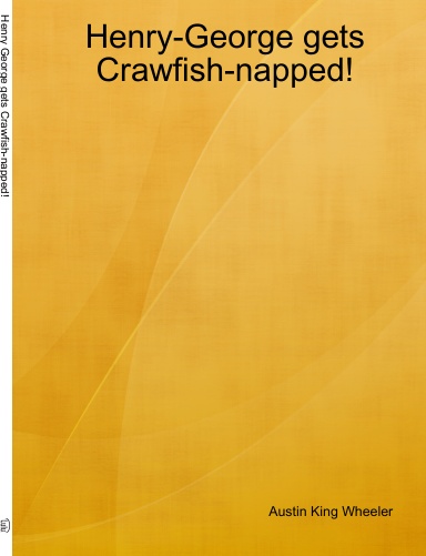 Henry George gets Crawfish-napped!