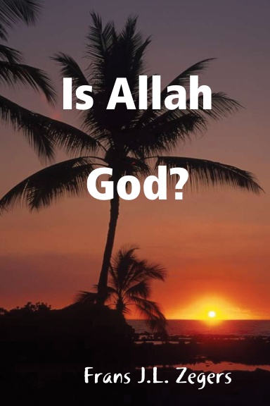 Is Allah God?