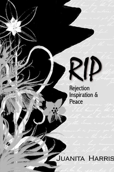 RIP Rejection, Inspiration & Peace