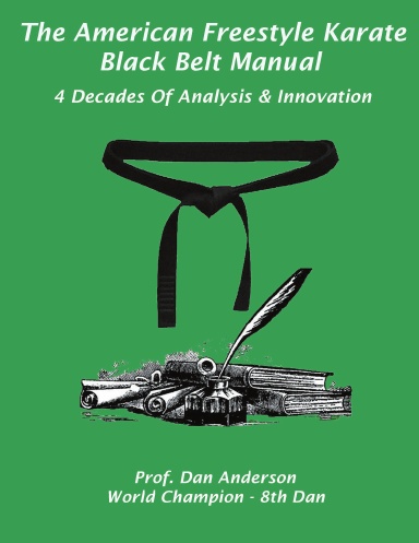 The American Freestyle Karate Black Belt Manual