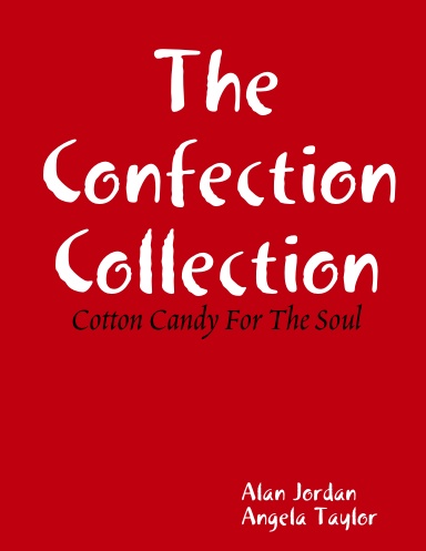 The Confection Collection: Cotton Candy For The Soul