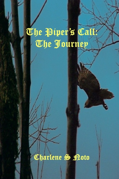 The Piper's Call: The Journey
