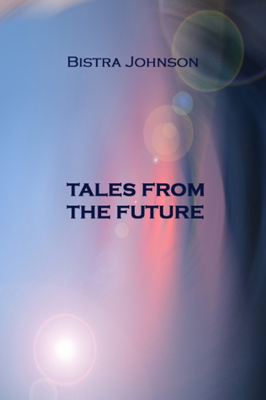 Tales from the Future