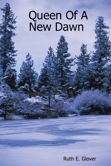 Queen Of A New Dawn
