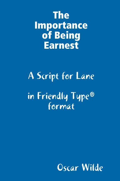 The Importance of Being Earnest - Lane