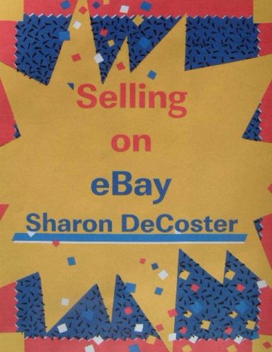 eBay Step-By-Step Guide to Success