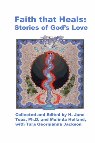 Faith that Heals: Stories of God's Love