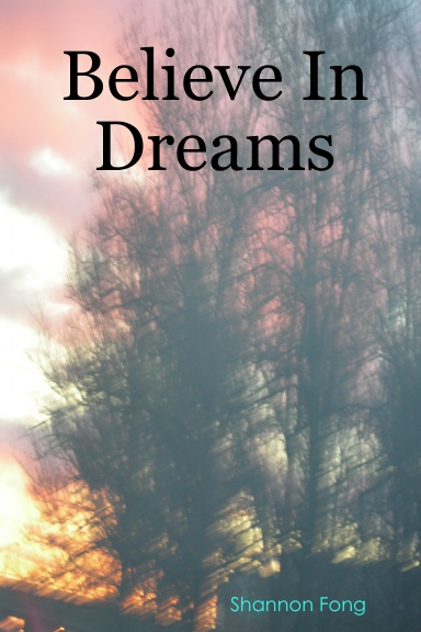 Believe In Dreams