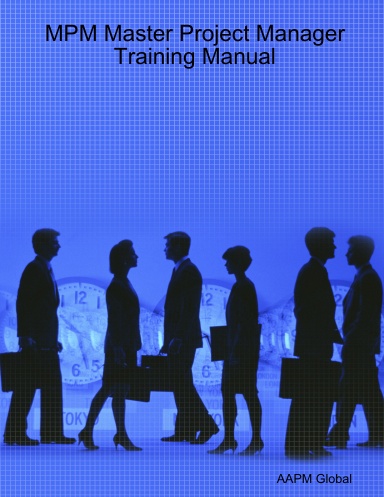 MPM Master Project Manager - Training Manual