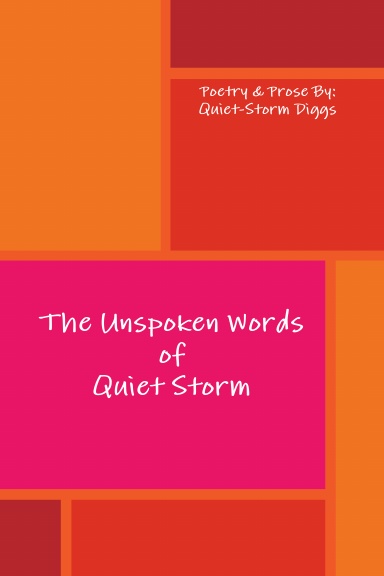 The Unspoken Words of Quiet Storm