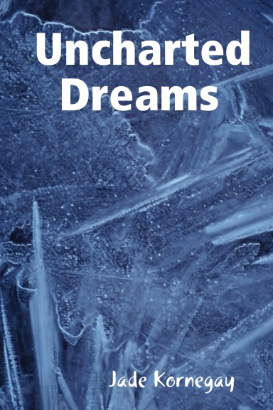 Uncharted Dreams