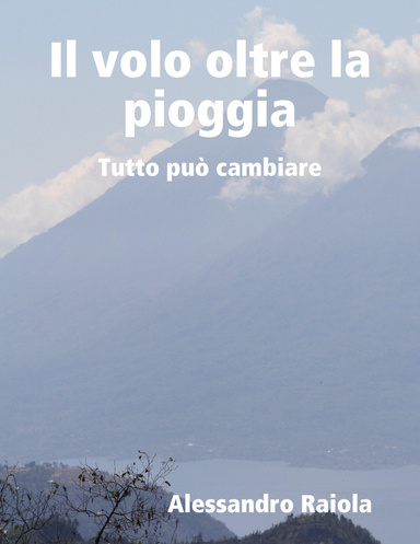 Il volo oltre la pioggia